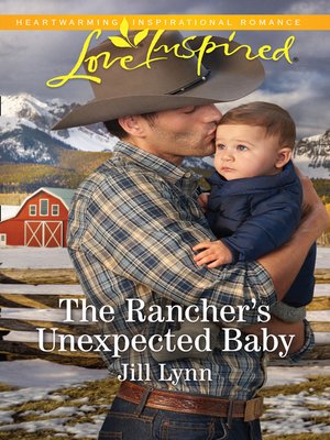 cover image of The Rancher's Unexpected Baby